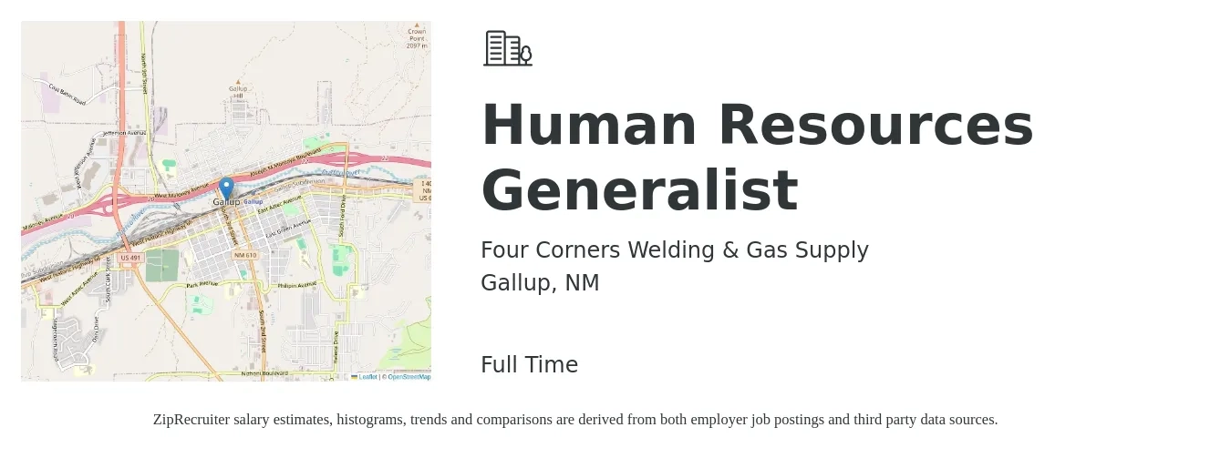 Four Corners Welding & Gas Supply job posting for a Human Resources Generalist in Gallup, NM with a salary of $47,400 to $67,500 Yearly with a map of Gallup location.