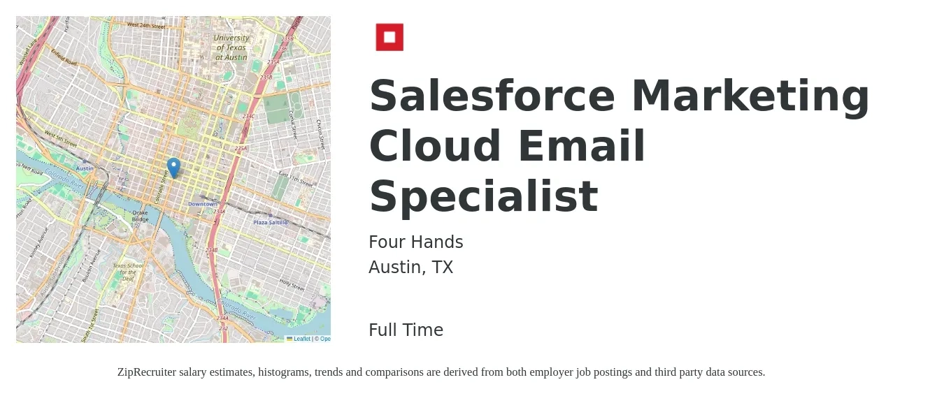Four Hands job posting for a Salesforce Marketing Cloud Email Specialist in Austin, TX with a salary of $54,000 to $77,300 Yearly with a map of Austin location.