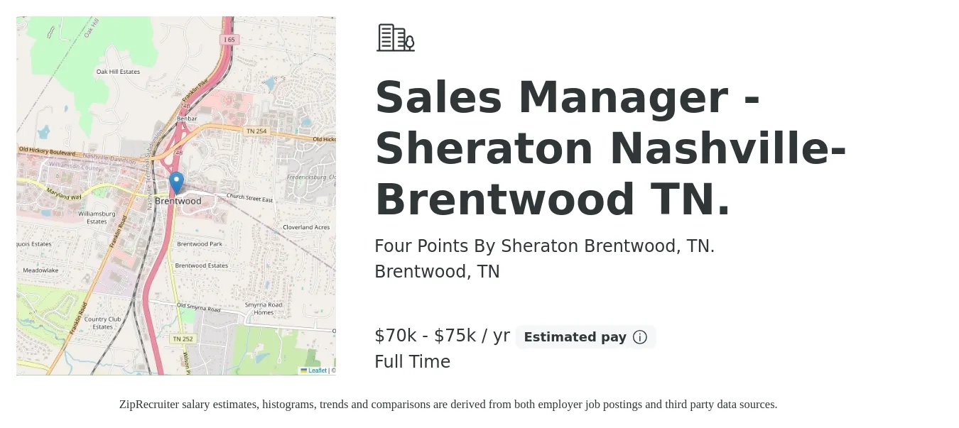 Four Points By Sheraton Brentwood, TN. job posting for a Sales Manager - Sheraton Nashville-Brentwood TN. in Brentwood, TN with a salary of $70,000 to $75,000 Yearly with a map of Brentwood location.
