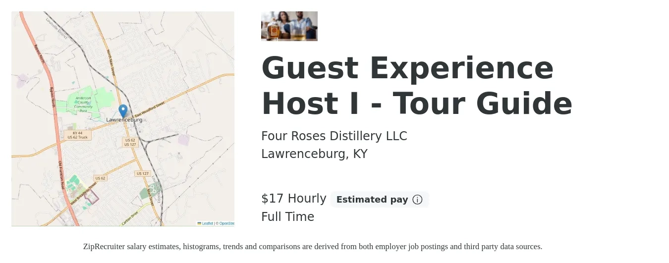 Four Roses Distillery LLC job posting for a Guest Experience Host I - Tour Guide in Lawrenceburg, KY with a salary of $19 Hourly with a map of Lawrenceburg location.