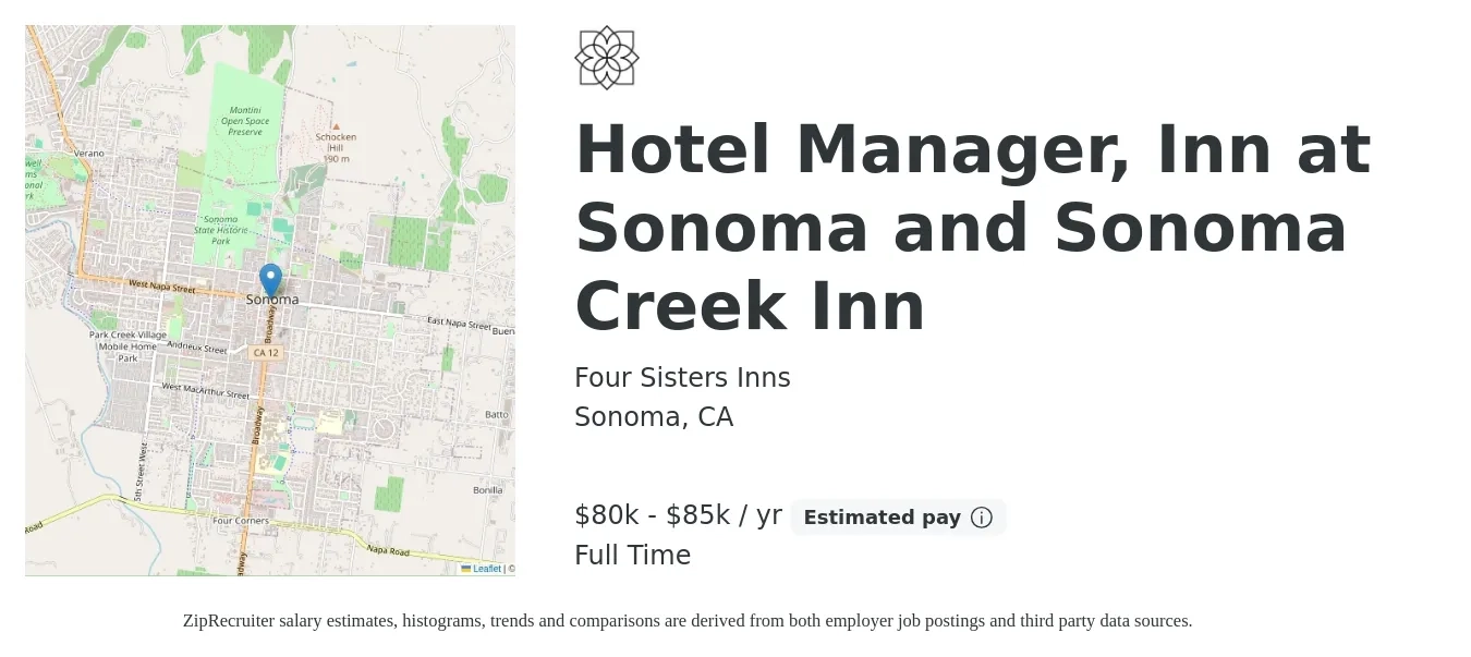 Four Sisters Inns job posting for a Hotel Manager, Inn at Sonoma and Sonoma Creek Inn in Sonoma, CA with a salary of $80,000 to $85,000 Yearly with a map of Sonoma location.