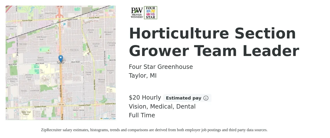 Four Star Greenhouse job posting for a Horticulture Section Grower Team Leader in Taylor, MI with a salary of $15 to $23 Hourly and benefits including retirement, vision, dental, life_insurance, and medical with a map of Taylor location.