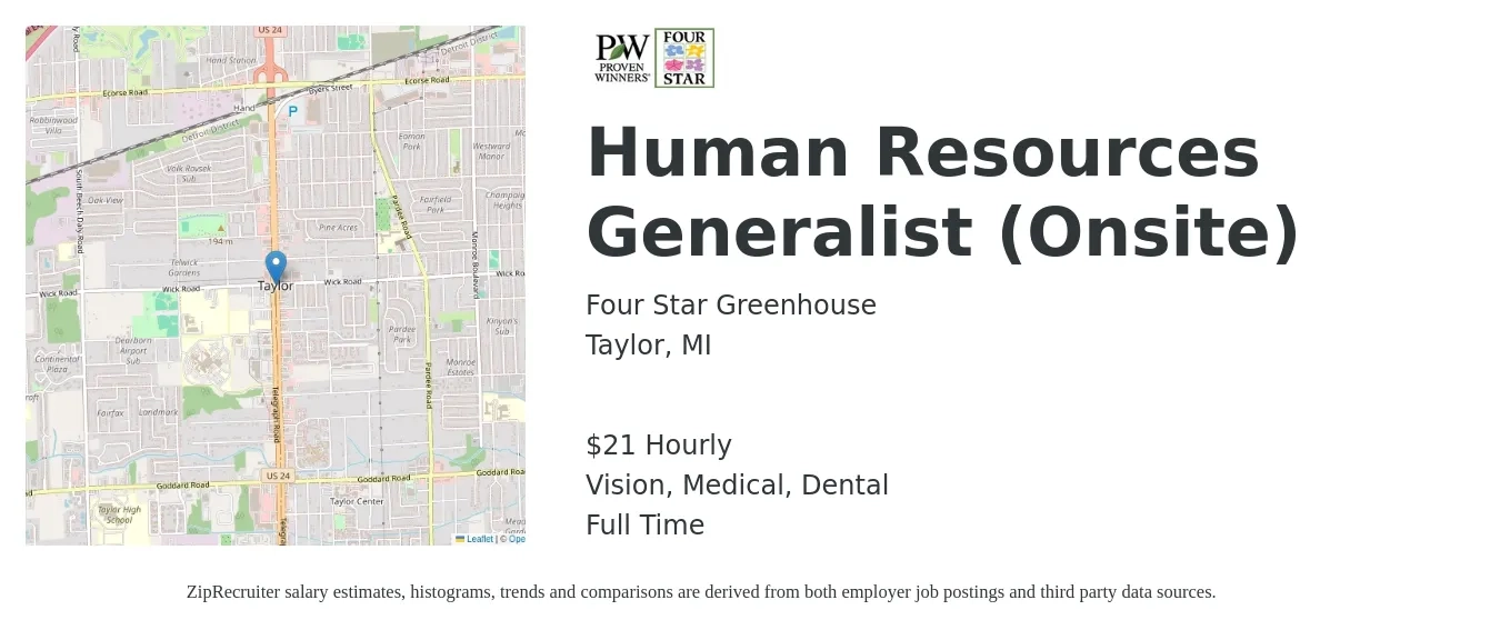 Four Star Greenhouse job posting for a Human Resources Generalist (Onsite) in Taylor, MI with a salary of $22 Hourly and benefits including retirement, vision, dental, life_insurance, medical, and pto with a map of Taylor location.