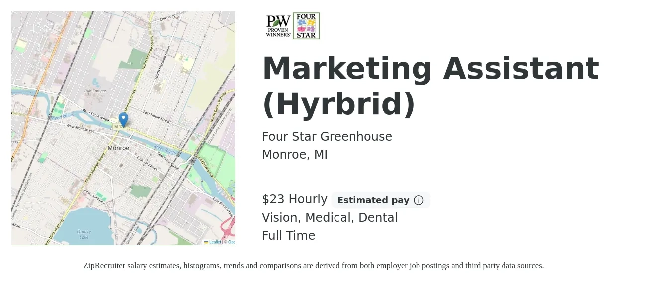 Four Star Greenhouse job posting for a Marketing Assistant (Hyrbrid) in Monroe, MI with a salary of $24 Hourly and benefits including retirement, vision, dental, life_insurance, medical, and pto with a map of Monroe location.