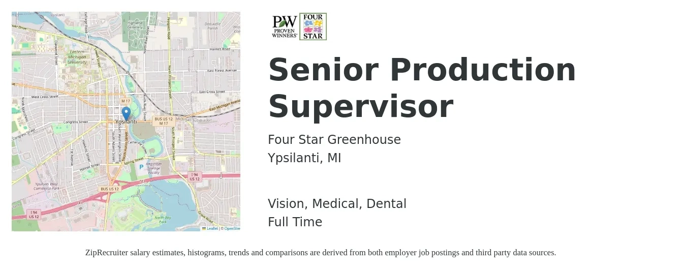 Four Star Greenhouse job posting for a Senior Production Supervisor in Ypsilanti, MI with a salary of $57,900 to $70,500 Yearly and benefits including life_insurance, medical, pto, retirement, vision, and dental with a map of Ypsilanti location.