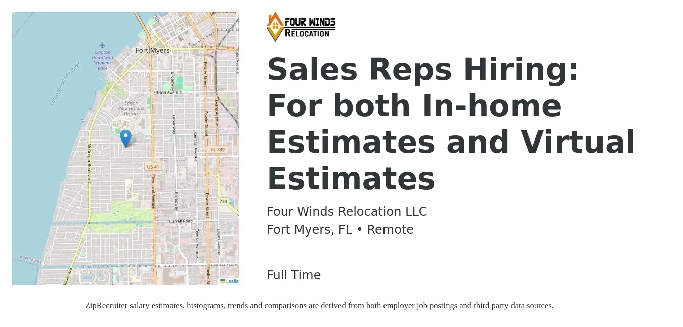 Four Winds Relocation LLC job posting for a Sales Reps Hiring: For both In-home Estimates and Virtual Estimates in Fort Myers, FL with a salary of $1,000 to $3,000 Weekly with a map of Fort Myers location.