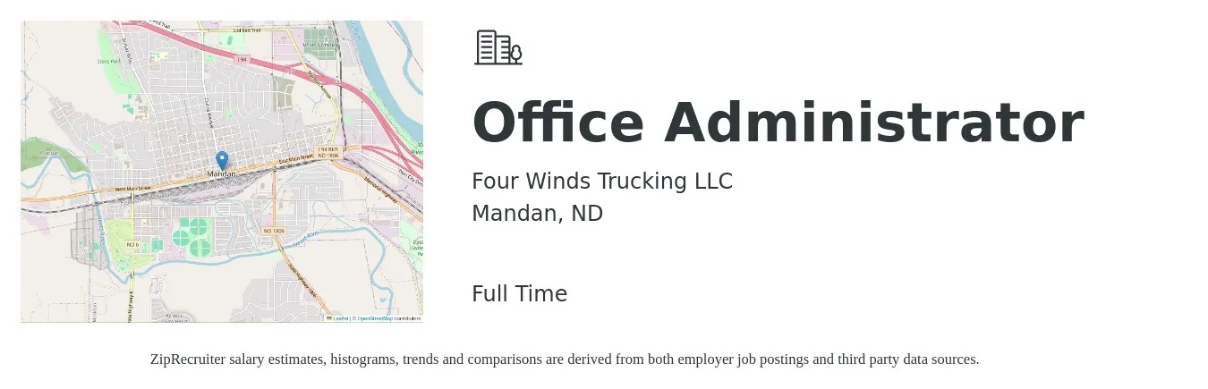 Four Winds Trucking LLC job posting for a Office Administrator in Mandan, ND with a salary of $17 to $23 Hourly with a map of Mandan location.