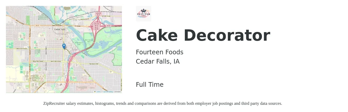 Fourteen Foods job posting for a Cake Decorator in Cedar Falls, IA with a salary of $13 to $17 Hourly with a map of Cedar Falls location.