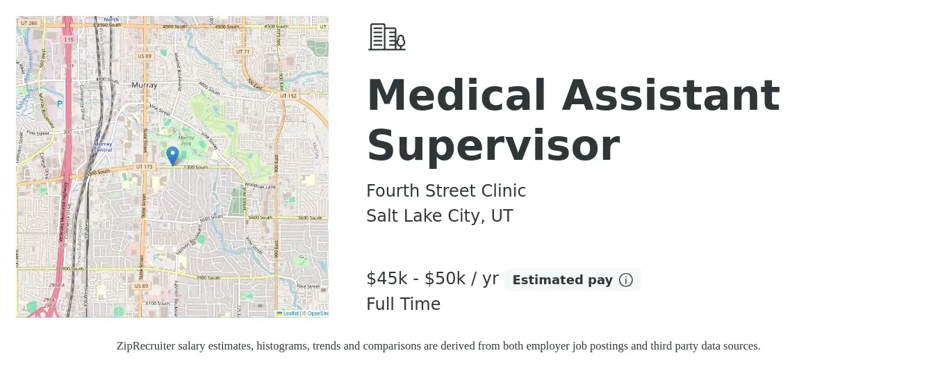 Fourth Street Clinic job posting for a Medical Assistant Supervisor in Salt Lake City, UT with a salary of $45,000 to $50,000 Yearly with a map of Salt Lake City location.