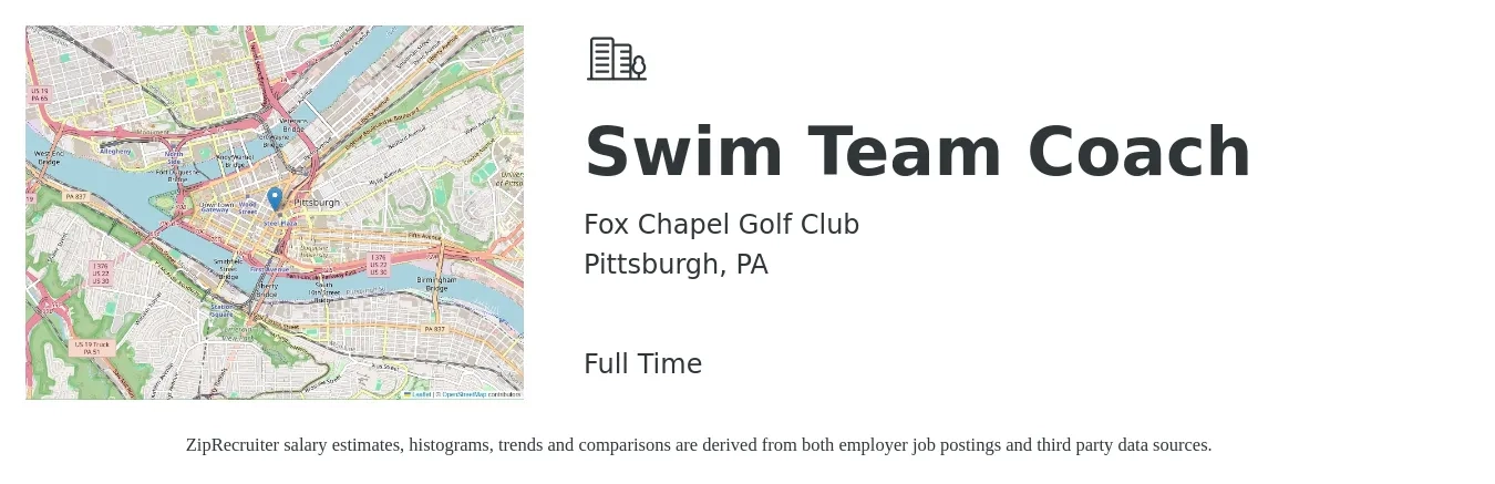 Fox Chapel Golf Club job posting for a Swim Team Coach in Pittsburgh, PA with a salary of $3,000 Weekly with a map of Pittsburgh location.