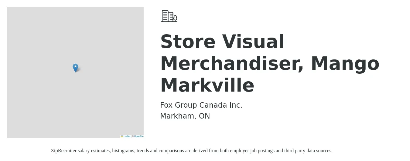 Fox Group Canada Inc. job posting for a Store Visual Merchandiser, Mango Markville in Markham, ON with a map of Markham location.
