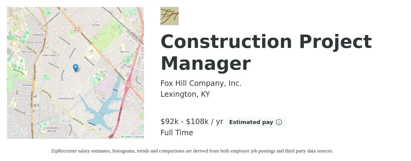 Fox Hill Company, Inc. job posting for a Construction Project Manager in Lexington, KY with a salary of $92,000 to $108,000 Yearly and benefits including pto with a map of Lexington location.