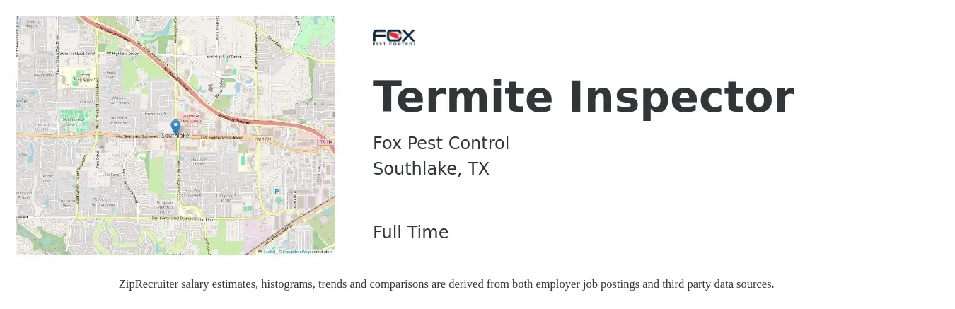 Fox Pest Control job posting for a Termite Inspector in Southlake, TX with a salary of $18 to $22 Hourly with a map of Southlake location.