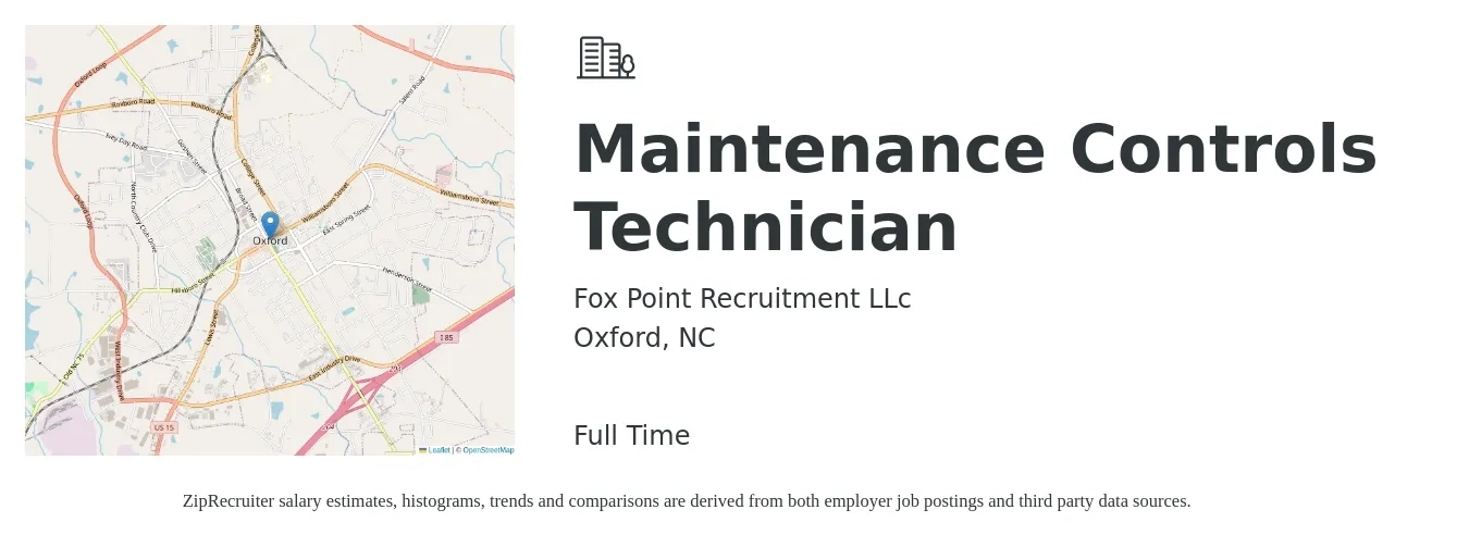 Fox Point Recruitment LLc job posting for a Maintenance Controls Technician in Oxford, NC with a salary of $28 to $36 Hourly with a map of Oxford location.