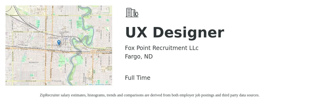 Fox Point Recruitment LLc job posting for a UX Designer in Fargo, ND with a salary of $89,300 to $122,700 Yearly with a map of Fargo location.