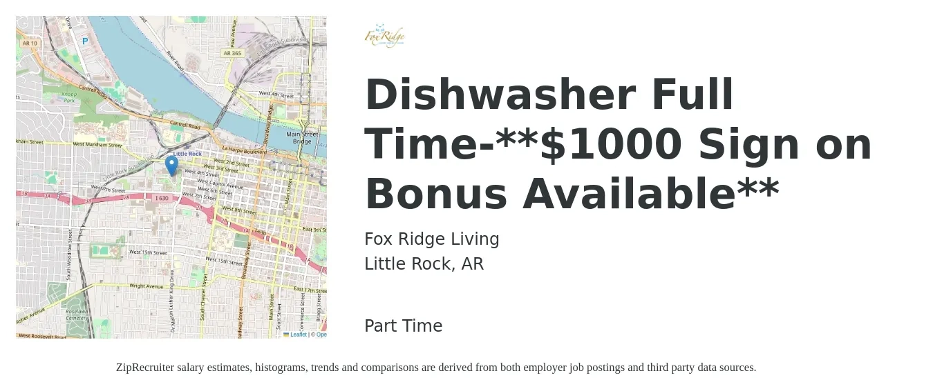 Fox Ridge Living job posting for a Dishwasher Full Time-**$1000 Sign on Bonus Available** in Little Rock, AR with a salary of $10 to $13 Hourly with a map of Little Rock location.