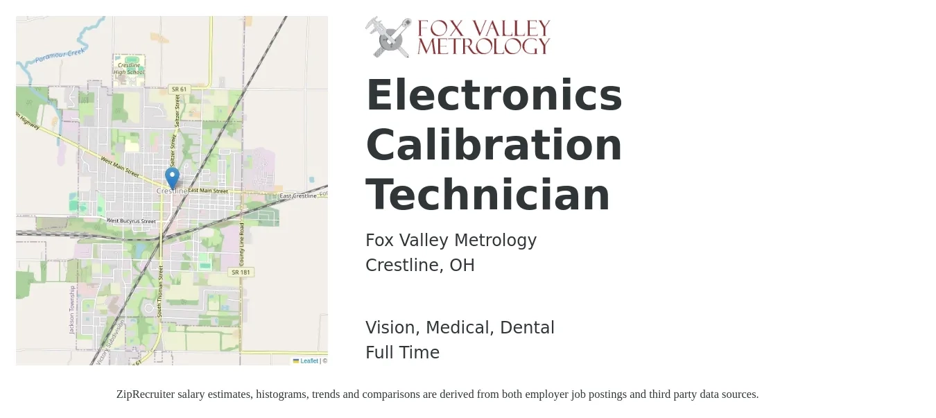 Fox Valley Metrology job posting for a Electronics Calibration Technician in Crestline, OH with a salary of $18 to $24 Hourly and benefits including dental, life_insurance, medical, pto, retirement, and vision with a map of Crestline location.