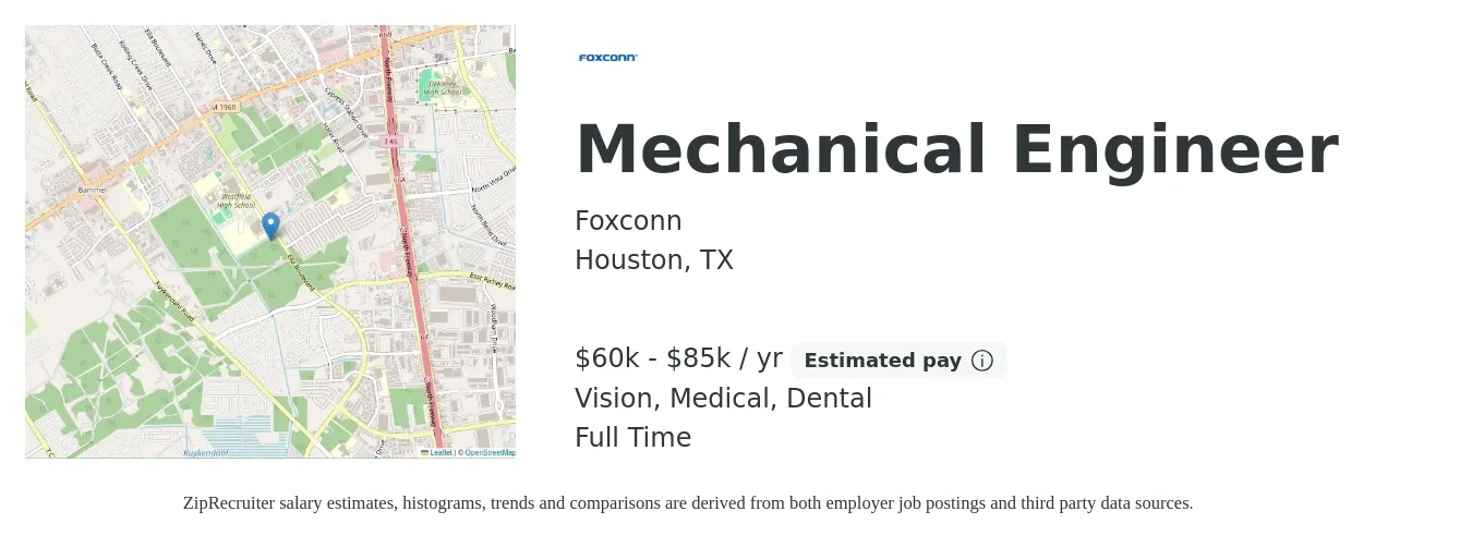 Foxconn job posting for a Mechanical Engineer in Houston, TX with a salary of $60,000 to $85,000 Yearly and benefits including retirement, vision, dental, life_insurance, medical, and pto with a map of Houston location.