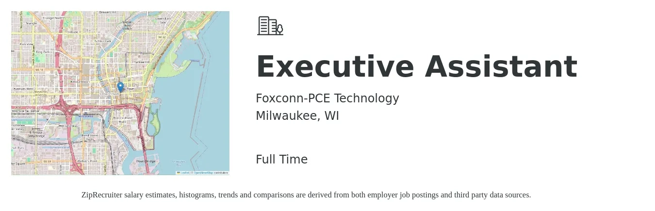 Foxconn-PCE Technology job posting for a Executive Assistant in Milwaukee, WI with a salary of $49,100 to $73,700 Yearly with a map of Milwaukee location.