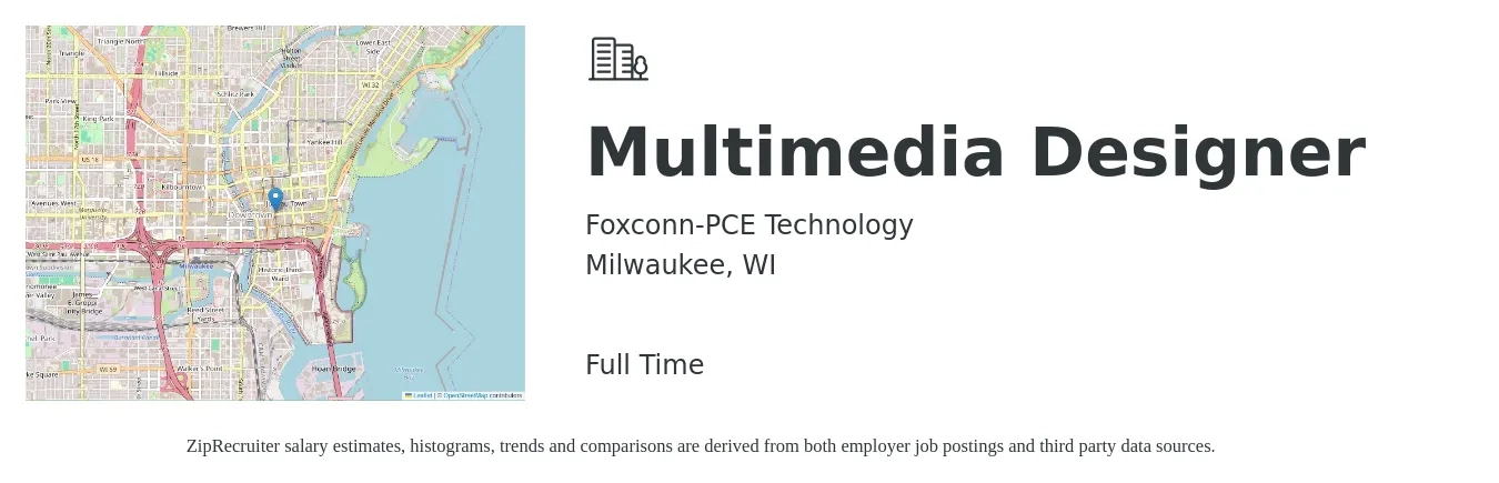 Foxconn-PCE Technology job posting for a Multimedia Designer in Milwaukee, WI with a salary of $50,600 to $72,200 Yearly with a map of Milwaukee location.