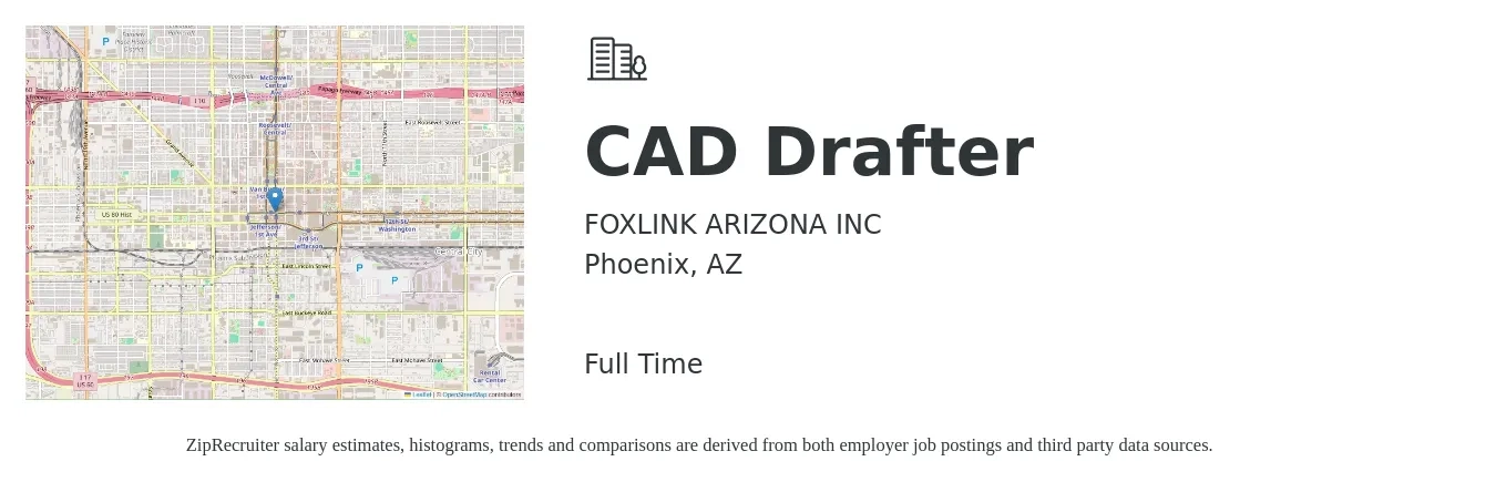 FOXLINK ARIZONA INC job posting for a CAD Drafter in Phoenix, AZ with a salary of $21 to $28 Hourly with a map of Phoenix location.