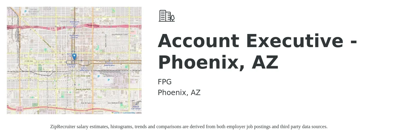 FPG job posting for a Account Executive - Phoenix, AZ in Phoenix, AZ with a salary of $53,600 to $94,300 Yearly with a map of Phoenix location.