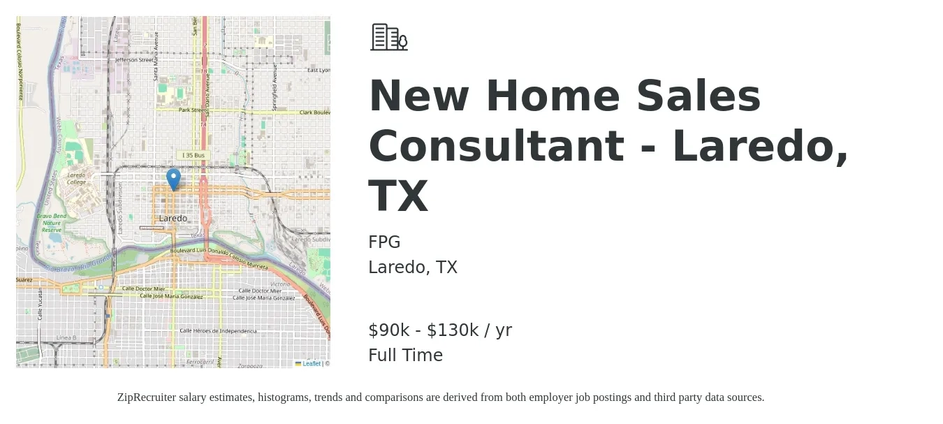 FPG job posting for a New Home Sales Consultant - Laredo, TX in Laredo, TX with a salary of $90,000 to $130,000 Yearly with a map of Laredo location.