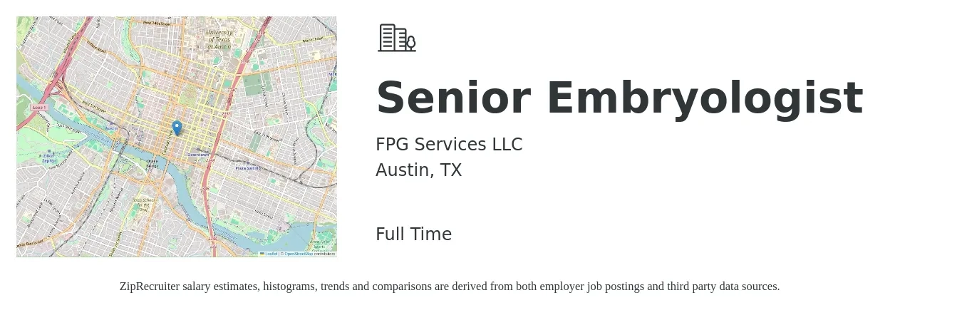 FPG Services LLC job posting for a Senior Embryologist in Austin, TX with a salary of $100,600 to $159,600 Yearly with a map of Austin location.