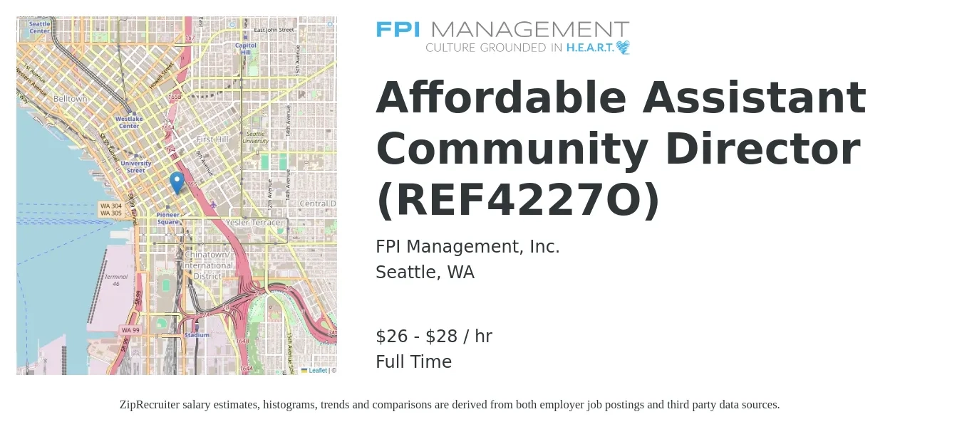 FPI Management, Inc. job posting for a Affordable Assistant Community Director (REF4227O) in Seattle, WA with a salary of $28 to $30 Hourly with a map of Seattle location.
