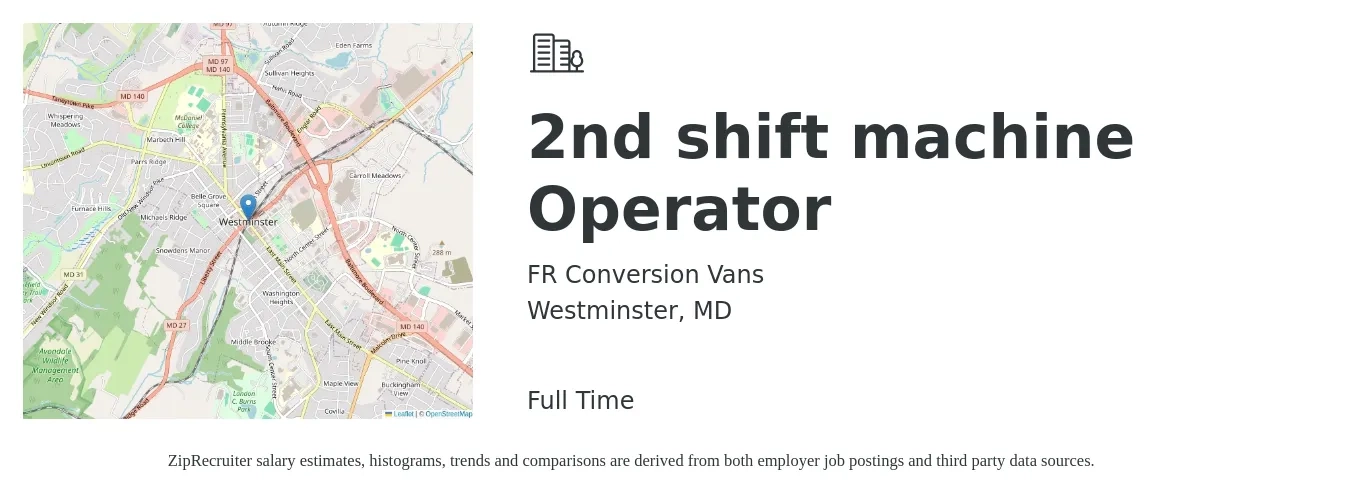 FR Conversion Vans job posting for a 2nd shift machine Operator in Westminster, MD with a salary of $25 Hourly with a map of Westminster location.