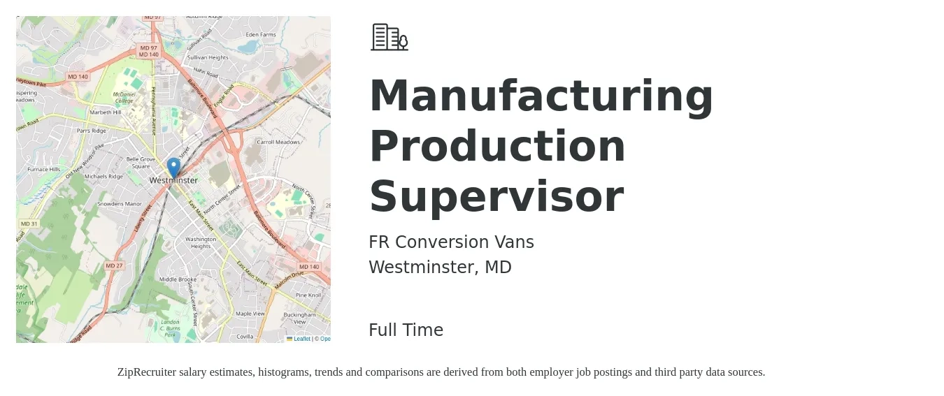 FR Conversion Vans job posting for a Manufacturing Production Supervisor in Westminster, MD with a salary of $26 to $29 Hourly with a map of Westminster location.