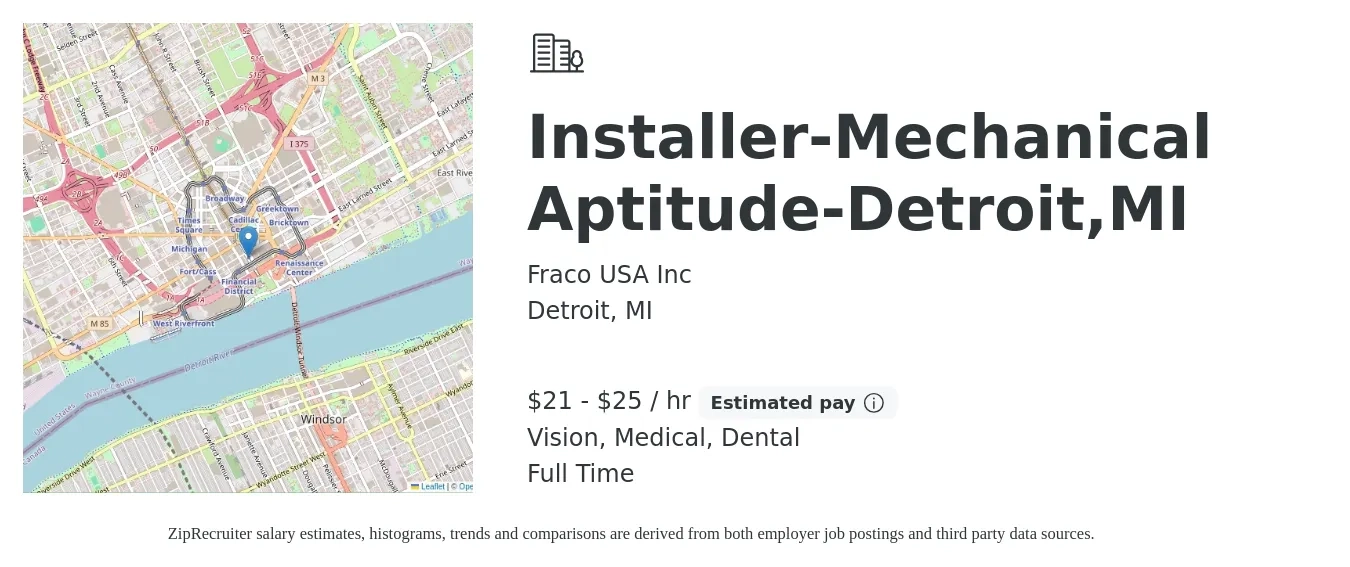 Fraco USA Inc job posting for a Installer-Mechanical Aptitude-Detroit,MI in Detroit, MI with a salary of $22 to $26 Hourly and benefits including medical, vision, and dental with a map of Detroit location.