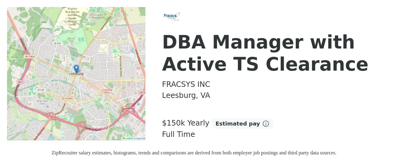 FRACSYS INC job posting for a DBA Manager with Active TS Clearance in Leesburg, VA with a salary of $150,000 Yearly with a map of Leesburg location.