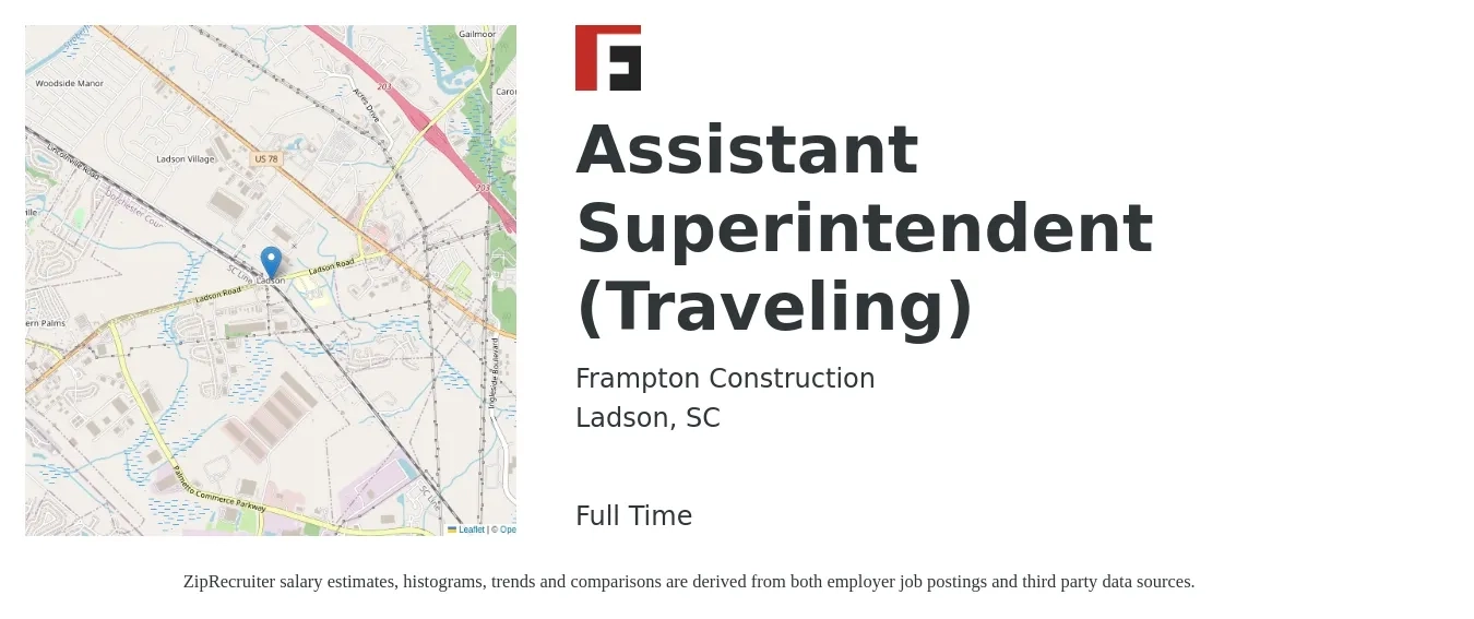 Frampton Construction job posting for a Assistant Superintendent (Traveling) in Ladson, SC with a salary of $60,100 to $85,500 Yearly with a map of Ladson location.