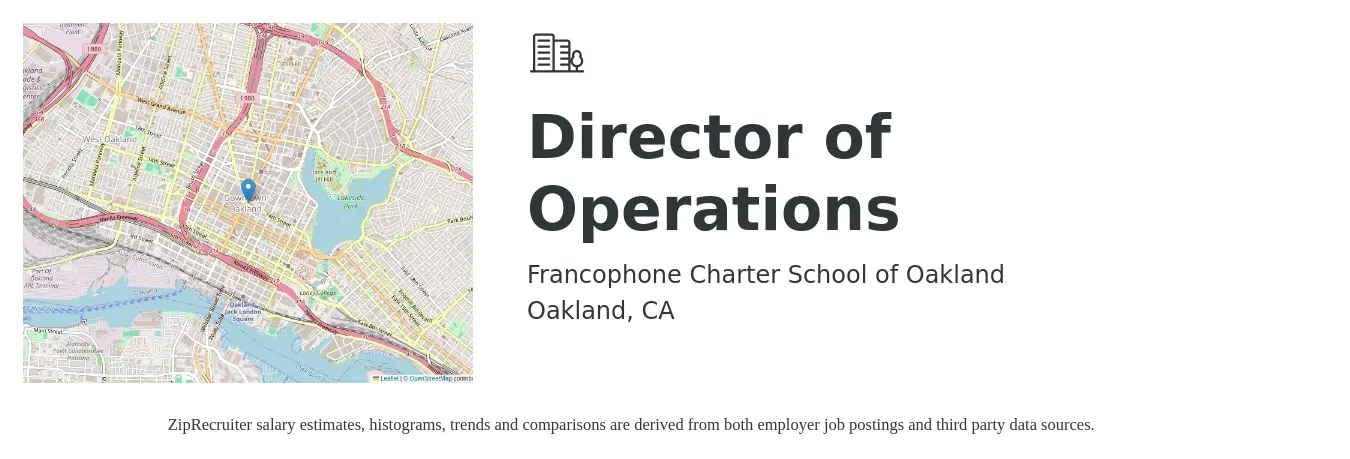 Francophone Charter School of Oakland job posting for a Director of Operations in Oakland, CA with a salary of $98 Hourly with a map of Oakland location.