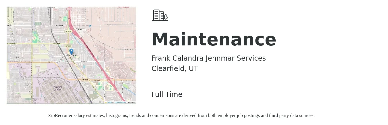 Frank Calandra Jennmar Services job posting for a Maintenance in Clearfield, UT with a salary of $18 to $25 Hourly with a map of Clearfield location.
