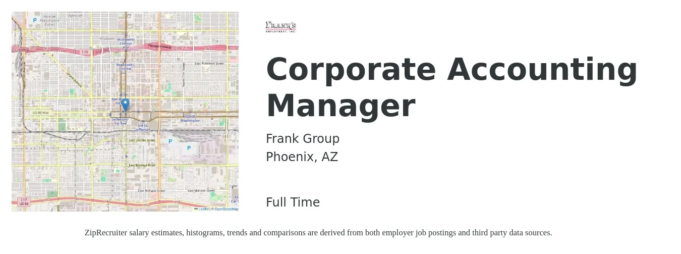 Frank Group job posting for a Corporate Accounting Manager in Phoenix, AZ with a salary of $89,900 to $134,500 Yearly with a map of Phoenix location.