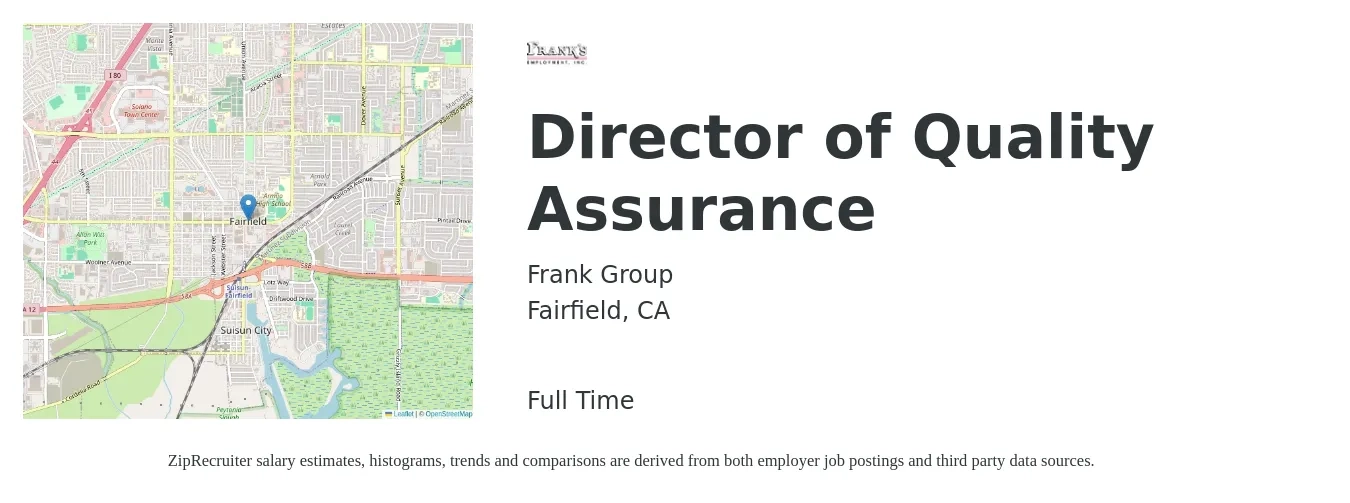 Frank Group job posting for a Director of Quality Assurance in Fairfield, CA with a salary of $104,800 to $172,000 Yearly with a map of Fairfield location.