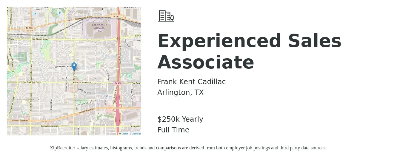 Frank Kent Cadillac job posting for a Experienced Sales Associate in Arlington, TX with a salary of $250,000 Yearly with a map of Arlington location.