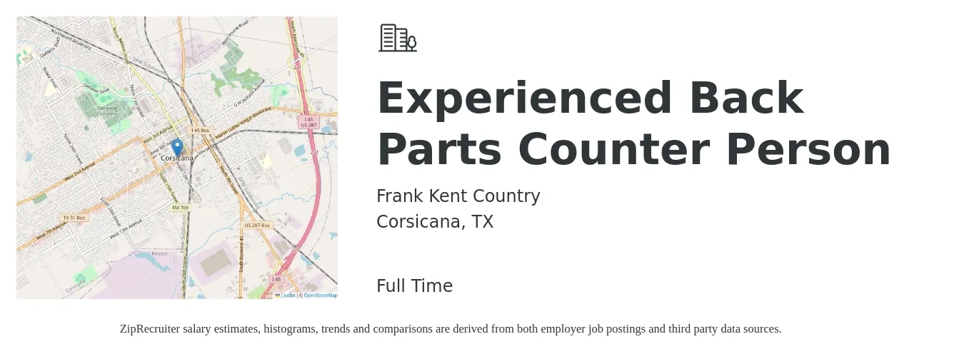 Frank Kent Country job posting for a Experienced Back Parts Counter Person in Corsicana, TX with a salary of $16 to $22 Hourly with a map of Corsicana location.
