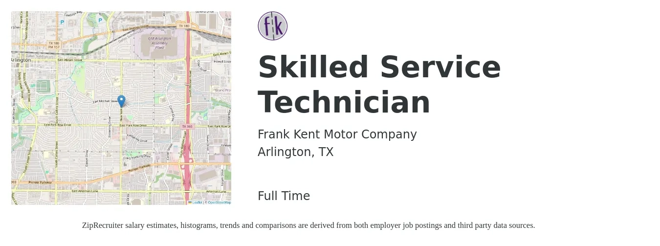 Frank Kent Motor Company job posting for a Skilled Service Technician in Arlington, TX with a salary of $17 to $28 Hourly with a map of Arlington location.