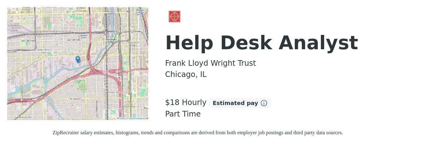 Frank Lloyd Wright Trust job posting for a Help Desk Analyst in Chicago, IL with a salary of $19 Hourly and benefits including pto with a map of Chicago location.
