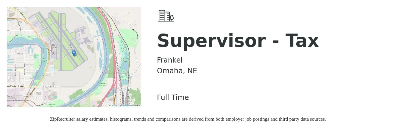 Frankel job posting for a Supervisor - Tax in Omaha, NE with a salary of $93,200 to $122,100 Yearly with a map of Omaha location.