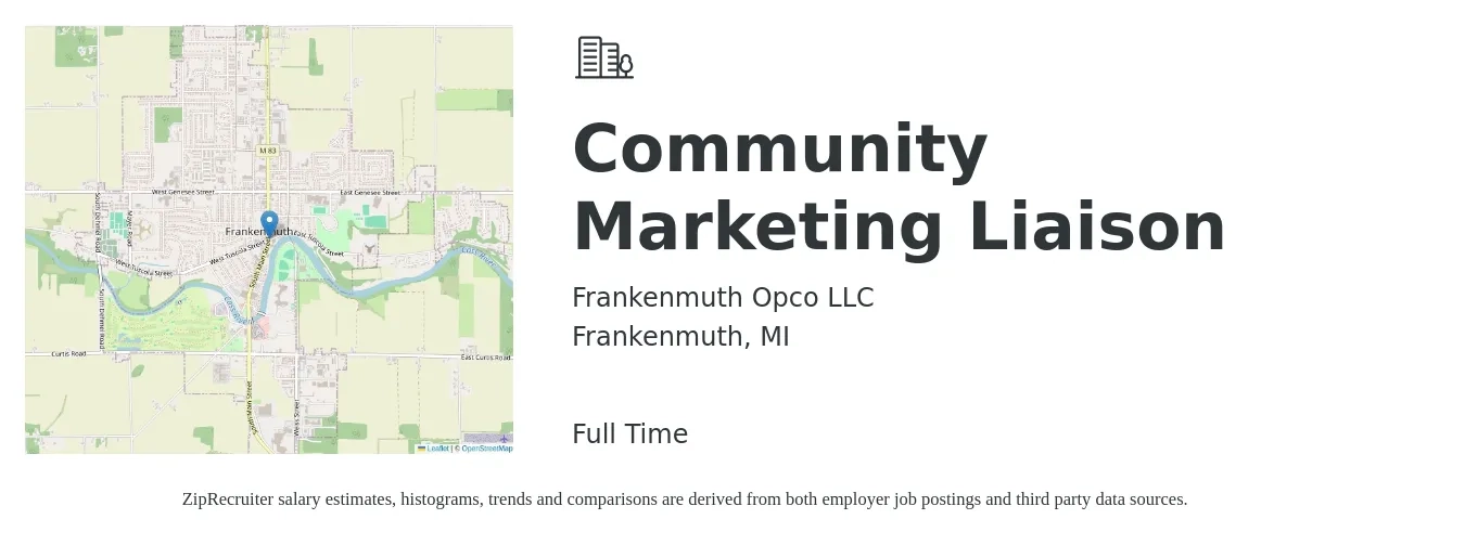 Frankenmuth Opco LLC job posting for a Community Marketing Liaison in Frankenmuth, MI with a salary of $43,900 to $72,500 Yearly with a map of Frankenmuth location.