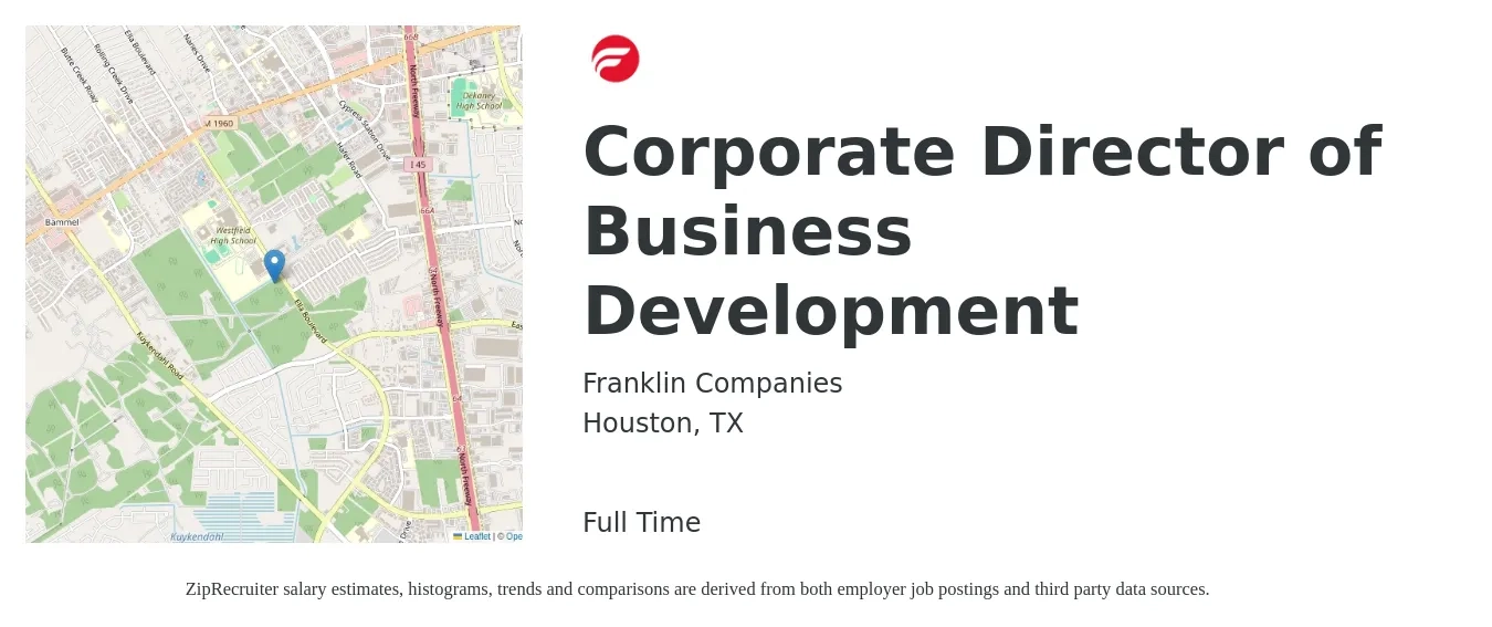 Franklin Companies job posting for a Corporate Director of Business Development in Houston, TX with a salary of $89,300 to $144,700 Yearly with a map of Houston location.