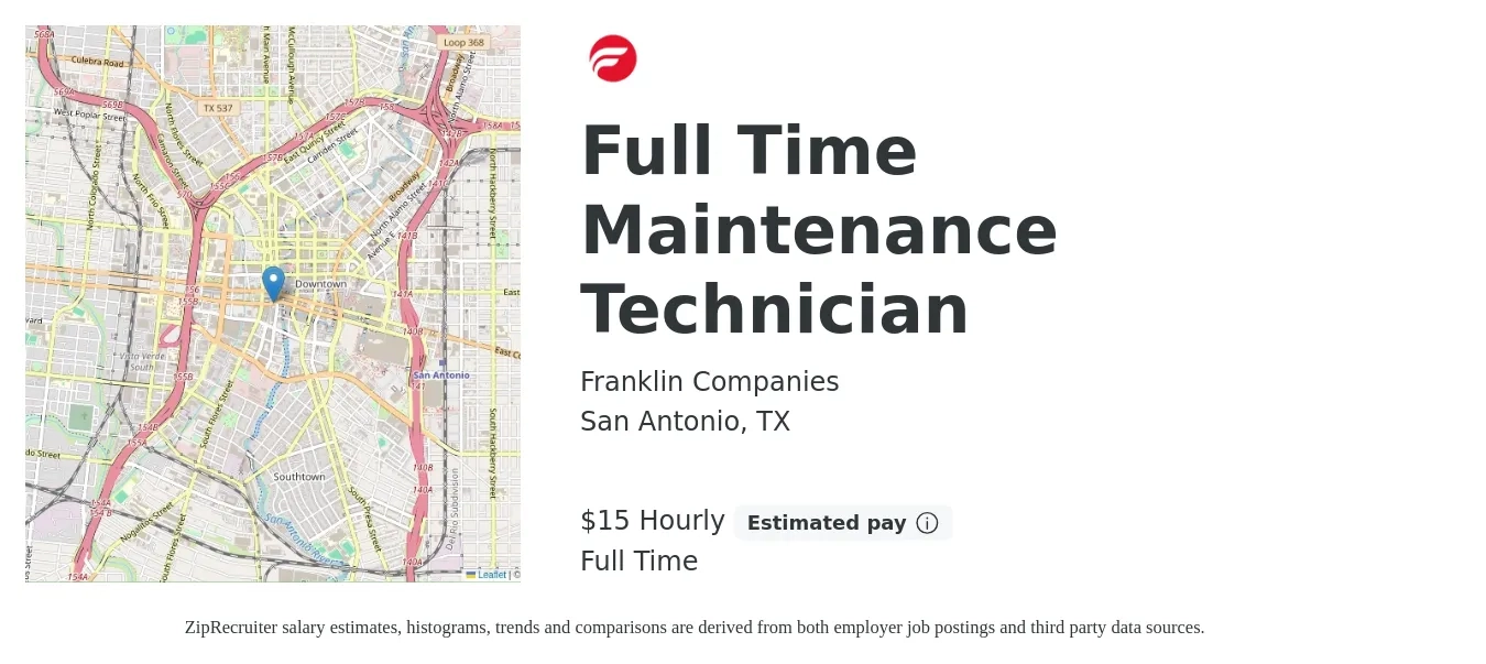 Franklin Companies job posting for a Full Time Maintenance Technician in San Antonio, TX with a salary of $16 Hourly with a map of San Antonio location.