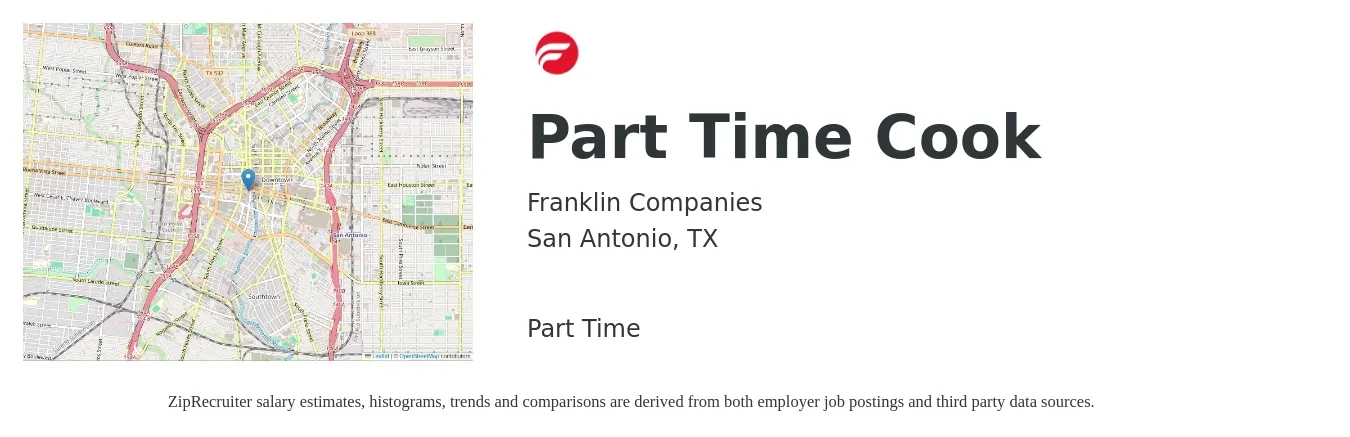 Franklin Companies job posting for a Part Time Cook in San Antonio, TX with a salary of $13 to $17 Hourly with a map of San Antonio location.
