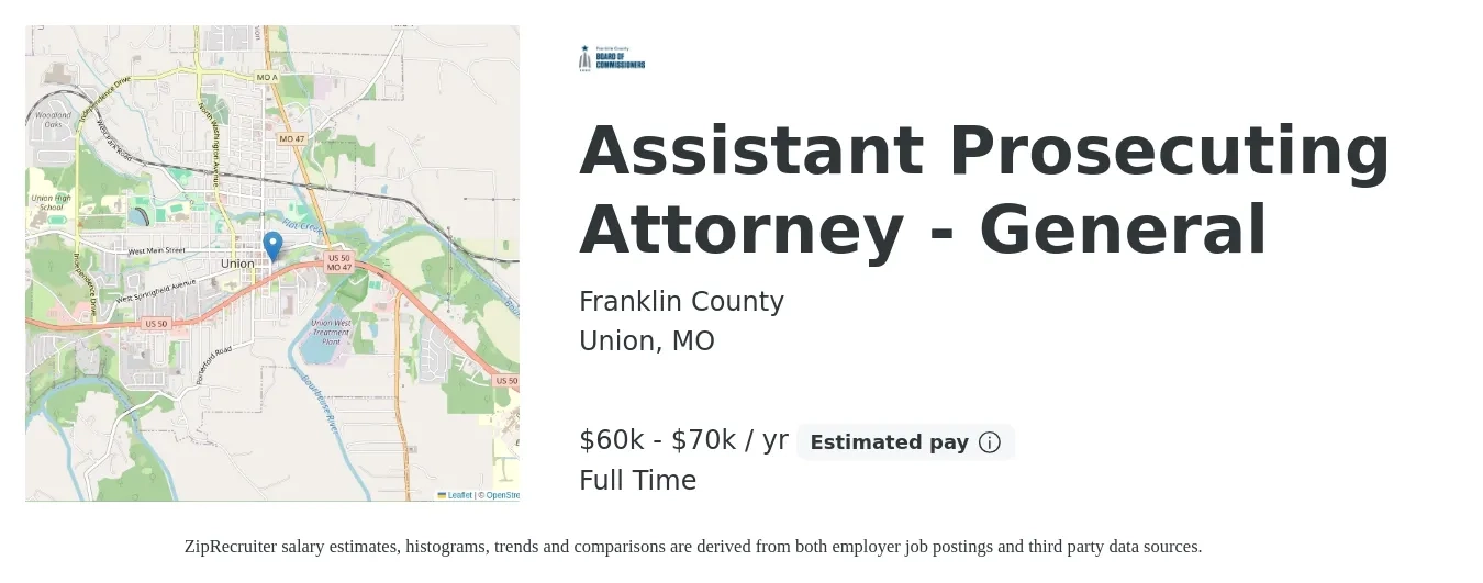 Franklin County job posting for a Assistant Prosecuting Attorney - General in Union, MO with a salary of $60,000 to $70,000 Yearly with a map of Union location.