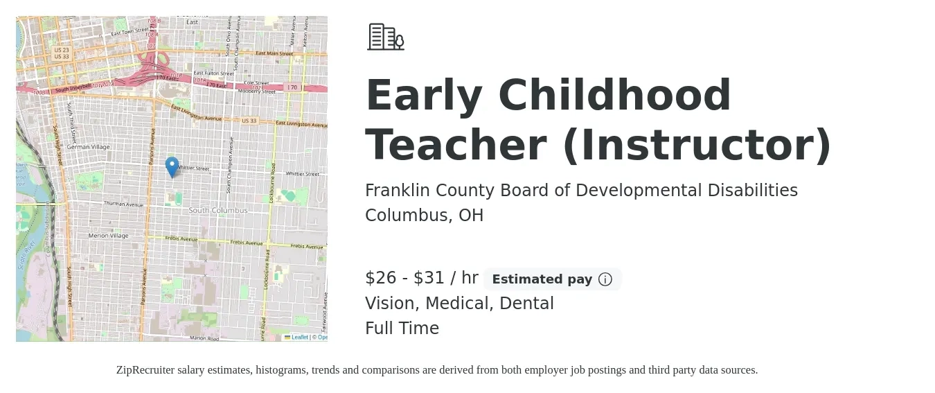 Franklin County Board of Developmental Disabilities job posting for a Early Childhood Teacher (Instructor) in Columbus, OH with a salary of $27 to $33 Hourly and benefits including dental, life_insurance, medical, pto, retirement, and vision with a map of Columbus location.