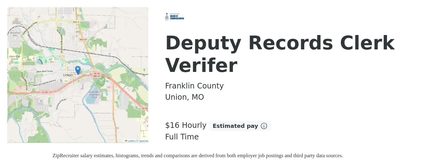 Franklin County job posting for a Deputy Records Clerk Verifer in Union, MO with a salary of $17 Hourly with a map of Union location.